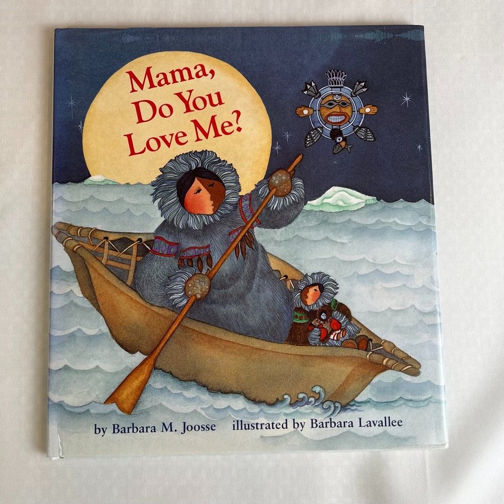 Barbara Joosse Barbara Lavallee | Mama, Do You Love Me? Signed Book Collectabl